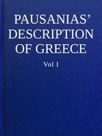 Book cover of "Pausanias' description of Greece, Volume I."