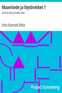 Book cover of "Maantiede ja löytöretket 1 : $b Vanha aika ja keski aika"