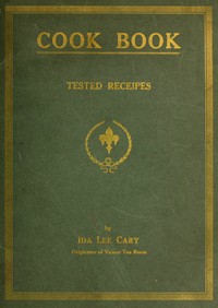 Book cover of "Cook book of tested receipes"