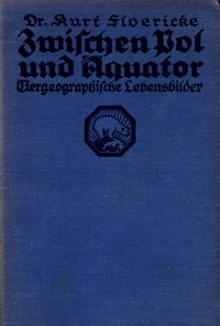 Book cover of "Zwischen Pol und Äquator: Tiergeographische Lebensbilder"