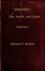 Book cover of "Zanzibar; city, island, and coast. Vol. 1 (of 2)"