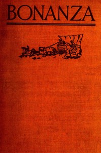 Book cover of "Bonanza: A story of the Gold Trail"