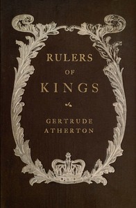 Book cover of "Rulers of kings: A novel"