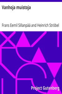 Book cover of "Vanhoja muistoja"