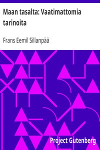 Book cover of "Maan tasalta: Vaatimattomia tarinoita"