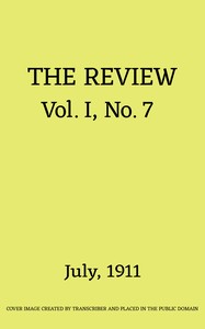 Book cover of "The Review, Vol. 1, No. 7, July 1911"
