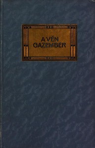 Book cover of "A vén gazember"