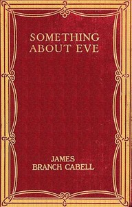 Book cover of "Something about Eve: A comedy of fig-leaves"