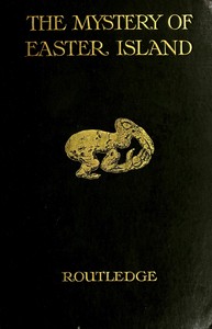 Book cover of "The mystery of Easter island: the story of an expedition"