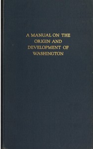 Book cover of "A manual on the origin and development of Washington"