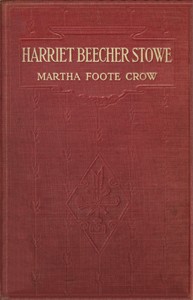Book cover of "Harriet Beecher Stowe: a biography for girls"