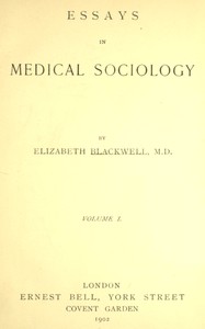 Book cover of "Essays in medical sociology, Volume 1 (of 2)"
