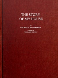 Book cover of "The story of my house"