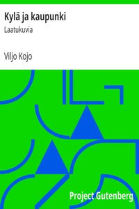 Book cover of "Kylä ja kaupunki : $b Laatukuvia"