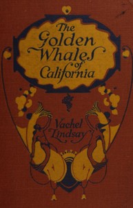 Book cover of "The golden whales of California, and other rhymes in the American language"