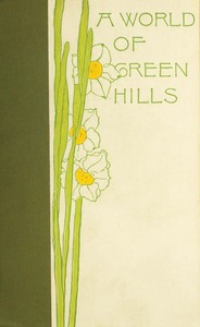 Book cover of "A world of green hills : $b Observations of nature and human nature in the Blue Ridge"