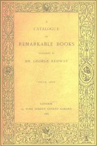Book cover of "A catalogue of remarkable books published by Mr. George Redway (1887)"
