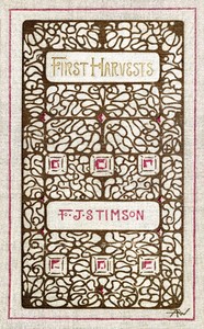 Book cover of "First harvests : $b An episode in the life of Mrs. Levison Gower : A satire without a moral"