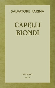 Book cover of "Capelli biondi : $b romanzo"