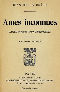 Book cover of "Ames inconnues : $b Notes intimes d'un séminariste"