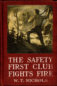 Book cover of "The Safety First Club fights fire"