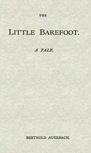Book cover of "The little Barefoot : $b A tale"