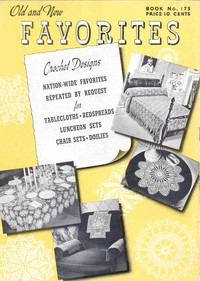 Book cover of "Old and new favorites : $b crochet designs - Nation-wide favorites repeated by request for tablecloths, bedspreads, luncheon sets, chair sets, doilies"