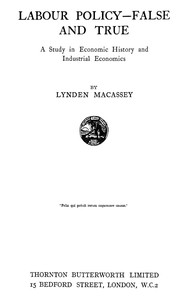 Book cover of "Labour policy—false and true : $b A study in economic history and industrial economics"
