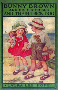 Book cover of "Bunny Brown and his sister Sue and their trick dog"