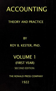 Book cover of "Accounting theory and practice, Volume 1 (of 3) : $b a textbook for colleges and schools of business administration"
