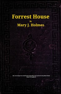 Book cover of "Forrest House : $b A novel"