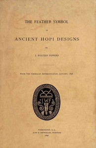 Book cover of "The feather symbol in ancient Hopi designs"