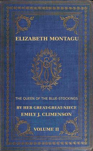 Book cover of "Elizabeth Montagu, the queen of the bluestockings, Volume 2 (of 2) : $b Her correspondence from 1720 to 1761"