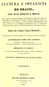 Book cover of "Cultura e opulencia do Brasil por suas drogas e minas : $b com varias noticias curiosas do modo de fazer o assucar; plantar e beneficiar o tabaco; tirar ouro das minas, e descubrir as da prata; e dos grandes emolumentos que esta conquista da America Merid"