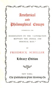 Book cover of "Aesthetical and philosophical essays : $b introducing the dissertation on the "connection between the animal and spiritual man""