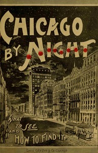 Book cover of "Chicago by day and night : $b the pleasure seeker's guide to the Paris of America"