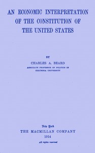 Book cover of "An economic interpretation of the Constitution of the United States"