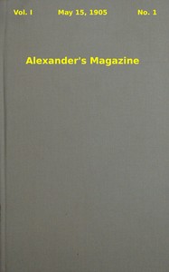 Book cover of "Alexander's Magazine (Vol. 1, No. 1, May 15, 1905)"