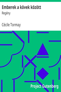 Book cover of "Emberek a kövek között : $b Regény"