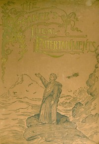 Book cover of "The speaker's ideal entertainments : $b for home, church and school. Consisting of recitals, dialogues and dramas"