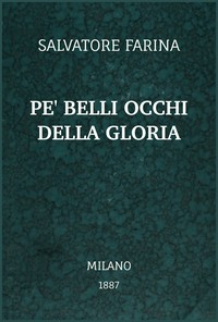 Book cover of "Pe' belli occhi della gloria : $b Scene quasi vere"