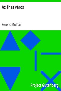 Book cover of "Az éhes város"