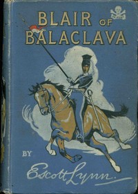 Book cover of "Blair of Balaclava : $b A hero of the Light Brigade"