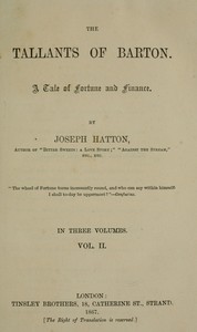Book cover of "The Tallants of Barton, vol. 2 (of 3) : A tale of fortune and finance"