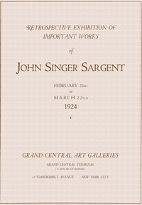 Book cover of "Retrospective exhibition of important works of John Singer Sargent, February 23rd to March 22nd, 1924"