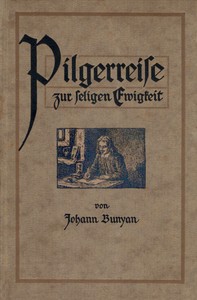Book cover of "Pilgerreise zur seligen Ewigkeit"