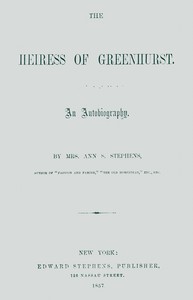 Book cover of "The heiress of Greenhurst : An autobiography"