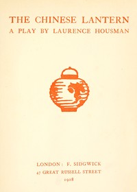Book cover of "The Chinese lantern : $b A play"