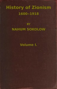 Book cover of "History of Zionism, 1600-1918, Vol. 1 (of 2)"