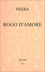 Book cover of "Rogo d'amore : romanzo"